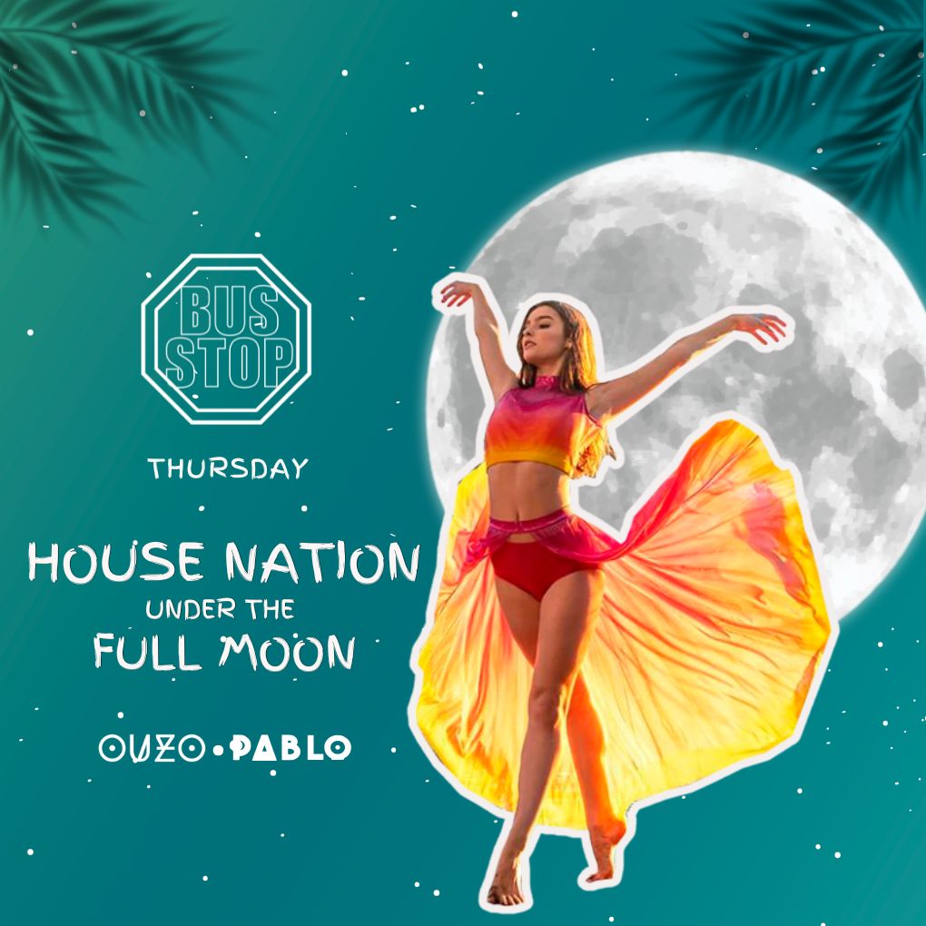 House Nation Full Moon 30 April 2026 🌕 - Bus Stop Club Sharm